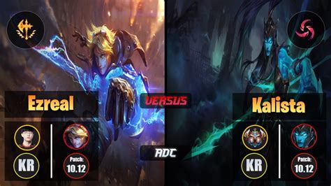 Viper EZREAL (ADC) [Conqueror] VS KALISTA - Challenger KR Patch 10.12 - YouTube