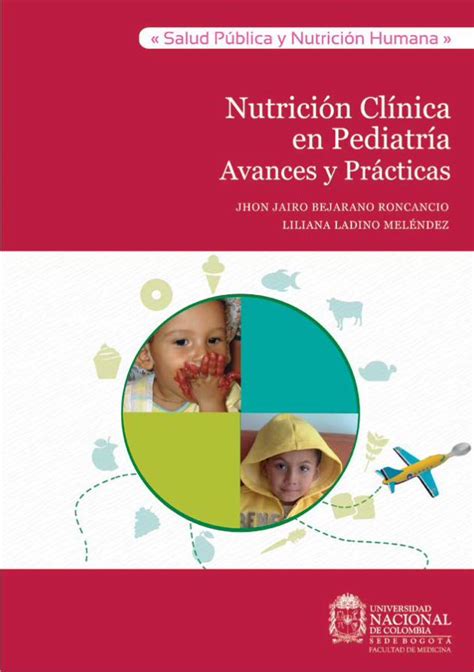 PDF NutricióN clíNica eN PediatríaIntroducción 11 1 Nutrición de la