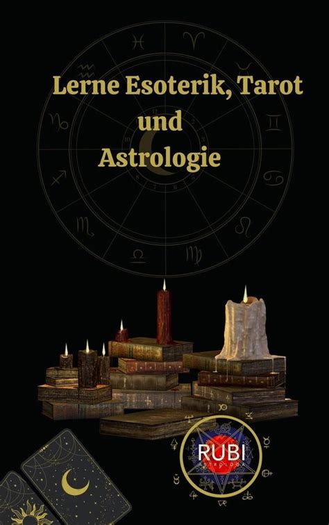 Lerne Esoterik Tarot Und Astrologie Ebook Rubi Astr Logas