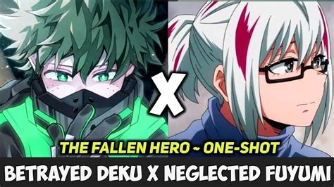 Betrayed Deku X Neglected Fuyumi One Shot Mha Texting Story Youtube