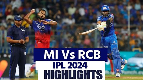 Mi Vs Rcb Ipl Th Match Highlights Mumbai Indians Vs Bangalore