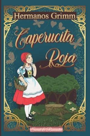 CAPERUCITA ROJA cuento original de Los Hermanos Grimm Clásico