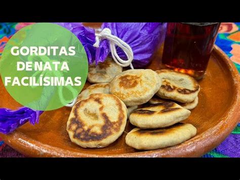 C Mo Hacer Gorditas De Piloncillo Un Delicioso Postre Mexicano