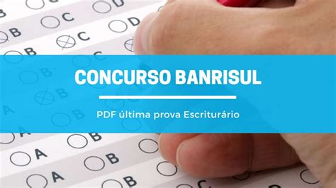 Concurso Banrisul Provas Anteriores Pdf Blog Enconcursos