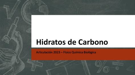 Hidratos De Carbono Agostina Acevedo UDocz