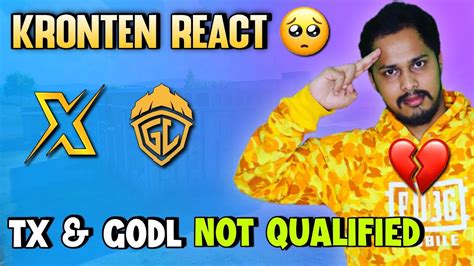 Kronten React On Tx And Godl Not Qualified For Bmps🥺💔 Youtube