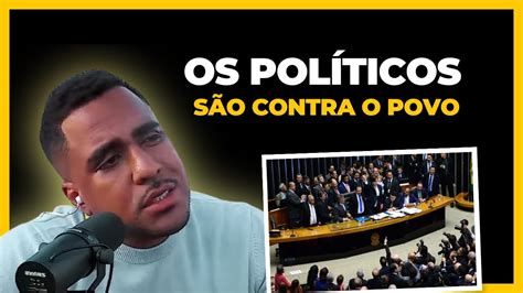 PROIBIDO Falar Mal De Politico YouTube