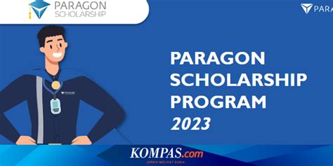 Masih Dibuka Ini Cara Daftar Beasiswa Paragon 2023 Bagi Mahasiswa