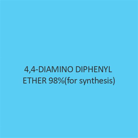 Buy 4,4-Diamino Diphenyl Ether 98 Percent (For Synthesis) online at ibuychemikals.com in small ...