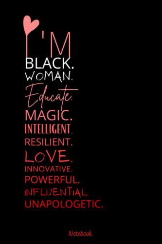 I Am Black Woman Educated Melanin Black History Month T