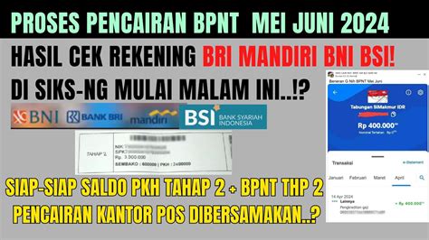 Hasil Pengecekan Prose Pencairan Bpnt Mei Juni Kks Bri Mandiri Bni