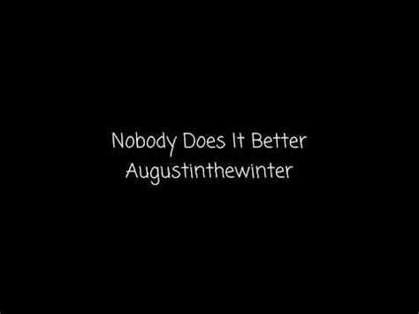 Nobody Does It Better Cover AugustInTheWinter YouTube