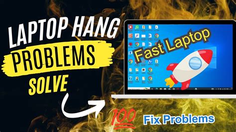 How To Solve Laptop Hang Problem How To Fast Computer Laptop