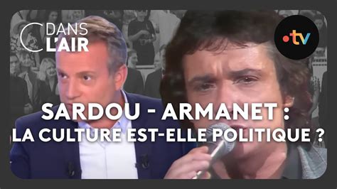 Sardou Armanet La Culture Est Elle Politique Archives Youtube