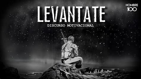 LEVANTATE Discurso Motivacional YouTube