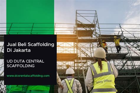 Jual Beli Scaffolding Jakarta Murah Berkualitas