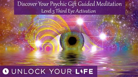 Discover Your Psychic Abilities Meditation Level 3 Third Eye