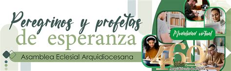 Asamblea Eclesial Arquidiocesana Modalidad Virtual Arquidiócesis de