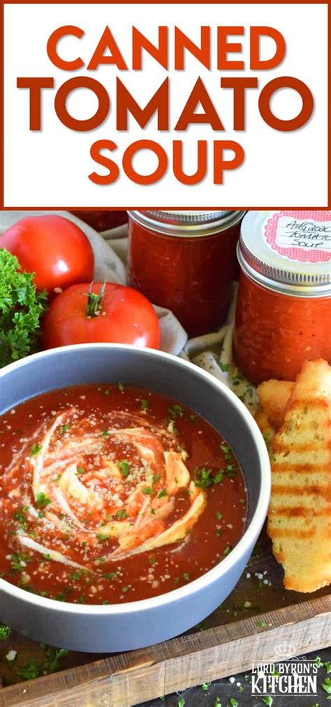 Canned Tomato Soup Lord Byron S Kitchen