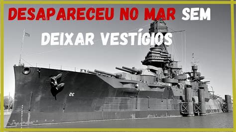 O Desaparecimento do Navio São Paulo Navio de Guerra Brasileiro Fatos