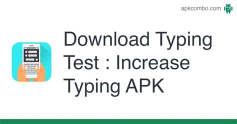 Typing Test Increase Typing Apk Android App Free Download