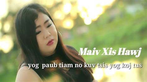 Yog Paub Tiam No Kuv Tsis Yog Koj Tus By Maiv Xis Hawj 18 9 2019 2020