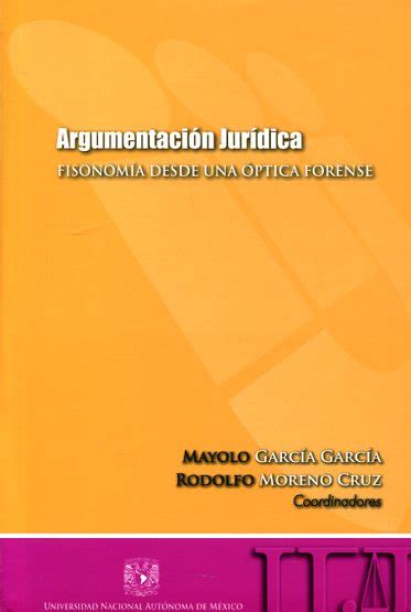 Libro Argumentación jurídica 9786070255359 García García Mayolo