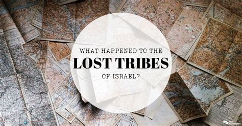 Judaism’s Greatest Mystery: Where Are The Ten Lost Tribes Of Israel ...