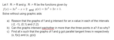 Solved Let F R→r And G R→r Be The Functions Given By