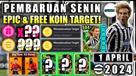 PEMBARUAN SENIN 1 APRIL KOIN GRATIS DARI MISI TRAGET BARU EPIC ITALI