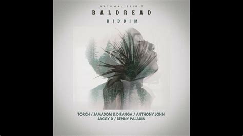 Baldread Riddim Mix March Torch Anthony John Jaggy D Jamadon