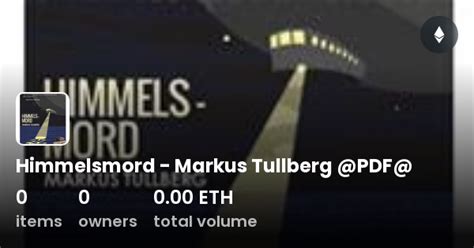 Himmelsmord Markus Tullberg PDF Collection OpenSea