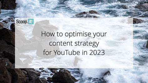 How To Optimize Your Content Strategy For Youtube In 2023 Businesscircle