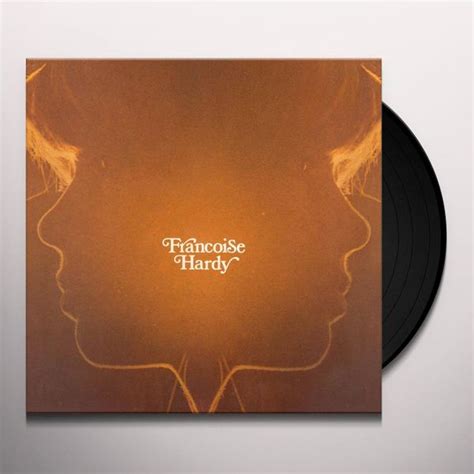 A Than Fran Oise Hardy Et Si Je M En Vais Avant Toi Vinyl Lp