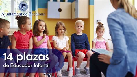 Oferta De Plazas De Educador Infantil En Badalona