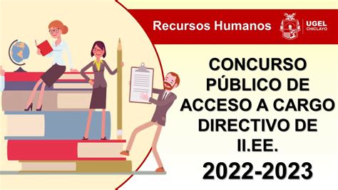 Concurso De Acceso Para Cargos Directivos Y De Especialistas 2022