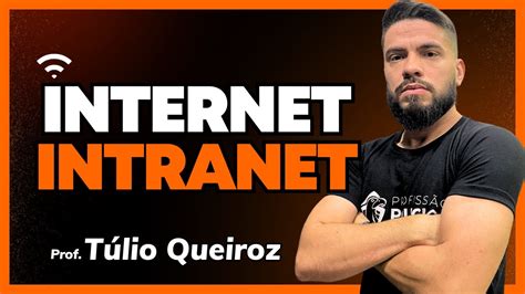 INTERNET E INTRANET INFORMÁTICA PARA CONCURSOS YouTube