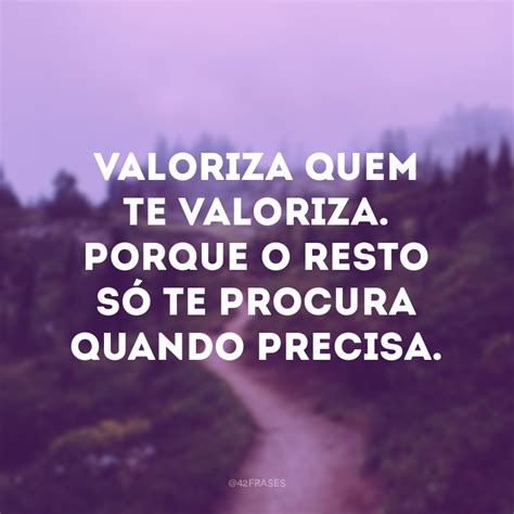 50 frases de valorização para agradecer por tudo que te faz feliz