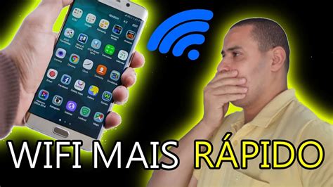 FAÇA ISSO E DEIXE SEU WIFI MAIS RÁPIDO NO CELULAR YouTube