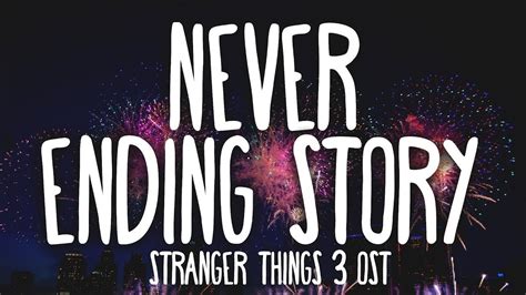 Never Ending Story Lyrics Stranger Things Soundtrack Gaten