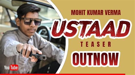 USTAAD Official Teaser Mohit Kumar Verma New Haryanvi Song