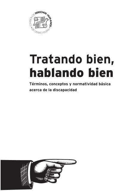 PDF Tratando Bien Hablando Bien Piensadh Cdhdf Org Mx 1