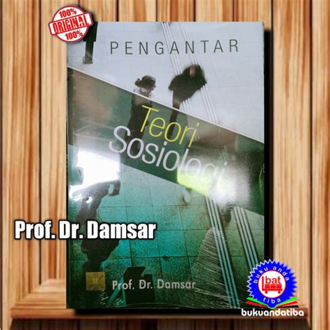 Jual Pengantar Teori Sosiologi Prof Dr Damsar Kota Bandung