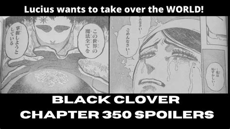 Black Clover Chapter Spoiler Leaks Lucius Wants To Take Over The