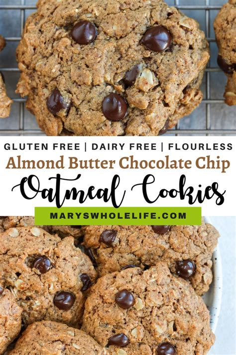 These Gluten Free Almond Butter Chocolate Chip Oatmeal Cookies Are Made