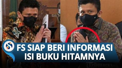 Sempat Jadi Sorotan Publik Ferdy Sambo Siap Beri Informasi Penting