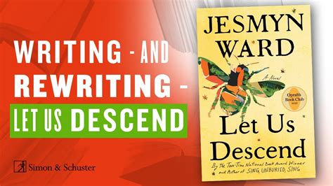 Jesmyn Ward On Writing Let Us Descend Youtube