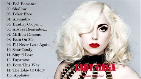 Lady Gaga Greatest Hits Full Album 2023 Lady Gaga Best Songs Playlist