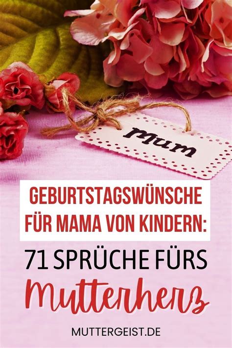 Geburtstagsw Nsche F R Mama Von Kindern Spr Che F Rs Mutterherz