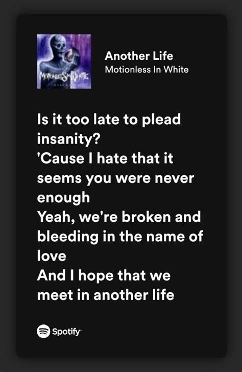 Another life motionless in white lyrics spotify quotes